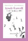 Lewis Carroll, l'oeil du magicien par Danchin