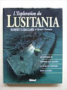 L'exploration du Lusitania par Ballard