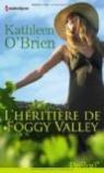L'héritière de Foggy Valley par O'Brien
