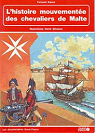 L' histoire mouvemente des Chevaliers de Malte par Dauc