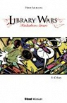 Library Wars, Tome 3 : par Arikawa