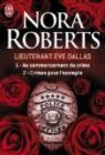 Lieutenant Eve Dallas - Intgrale, tome 1 par Roberts