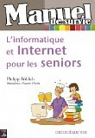 L'informatique et Internet pour les seniors par Rhlich