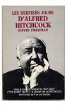 Livre - Les Derniers Jours D'Alfred Hitchcock. Avec Le Scnario Intgral De 