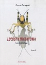 Locusta migratoria : la rvlation par Conquet