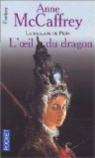 La Ballade de Pern, tome 14 : L'oeil du dragon par McCaffrey