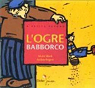L'ogre Babborco par Bloch