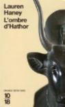 L'ombre d'Hathor par Haney