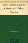 Le Crime de Lord Arthur Savile et autres contes par Wilde
