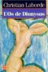 L'Os de Dionysos par Laborde