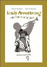 Louis Armstrong : enchanter le jazz par Backs