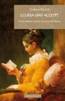 Louisa May Alcott : Ou la vritable histoire de Josephine March  par Bourdin