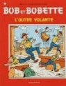 Bob et Bobette, tome 216 : L'outre volante par Vandersteen