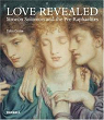 Love Revealed: Simeon Solomon and the Pre-raphaelites par Prettejohn