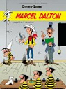 Lucky Luke, tome 38 : Marcel Dalton par Morris