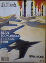 Le Monde - Dossiers et documents : Bilan conomique et social 1990 par Le Monde