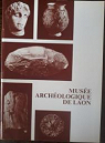 Muse d'Art et d'Archologie du Pays de Laon par Muse archologique de Laon