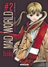 Mad World, tome 2 par Otsuichi