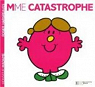 Mme Catastrophe par Hargreaves