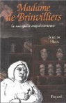 Madame de Brinvilliers : La Marquise rouge par Huas