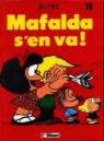 Mafalda 11 - Mafalda s'en va ! par Quino