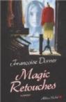 Magic Retouches par Dorner