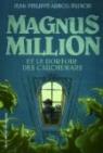 Magnus Million et le dortoir des cauchemars par Arrou-Vignod