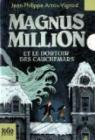 Magnus Million et le dortoir des cauchemars par Arrou-Vignod