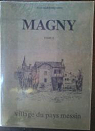 Magny, village du pays messin par Brenire