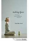 Making Space: Creating a Home Meditation Practice par Hanh