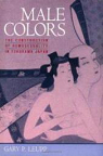 Male Colors: The Construction of Homosexuality in Tokugawa Japan par Leupp