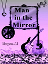 Man in the mirror par J.A.