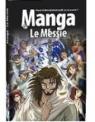 Manga, le Messie par Kumai