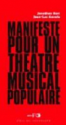 Manifeste pour un Theatre Musical Populaire par Annaix