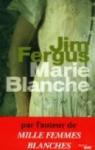 Marie Blanche par Fergus