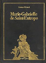 Marie-Gabrielle de Saint-Eutrope par Pichard