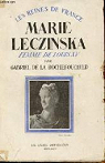 Marie Leczinska   Femme de Louis XV par Larochefoucauld