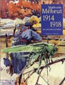 Mathurin Mheut, 1914-1918 : Des ennemis si proches par Jude