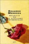 Mauricio ou les élections sentimentales par Mendoza