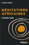 Méditations africaines par Sarr