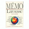 Mémo Larousse : Encyclopédie générale visuelle et thématique par Larousse