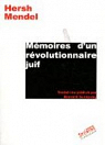Mémoires d'un révolutionnaire juif par Mendel