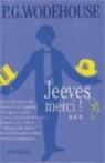 Jeeves, Tome 3 : Jeeves, merci ! par Rivire