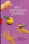 Mes premiers poètes par Piquemal