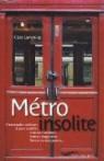 Mtro Insolite 2011 par Lamming