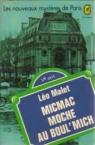 Micmac moche au Boul'Mich' (Le Livre de poche) par Malet