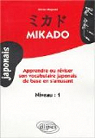 Mikado Niveau 1 : Apprendre ou réviser son vocabulaire japonais de base en s'amusant par Magnani