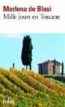 Mille jours en Toscane par Blasi