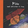 Milo veut dcrocher la lune par Loth