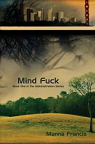 Mind Fuck (The Administration 1) par Francis